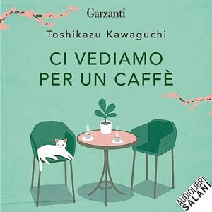 Toshikazu Kawaguchi – Ci vediamo per un caffè (2023) (mp3 – 128 kbps)