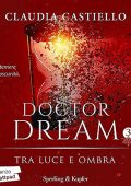 Claudia Castiello - Doctor Dream vol 3 - Tra luce e ombra (2023) (mp3 - 128 kbps)