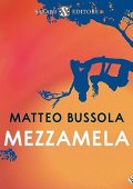 Matteo Bussola - Mezzamela (2023) (mp3 - 128 kbps)