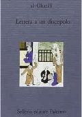 al-Ghazali - Lettera a un discepolo (1992)