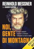 Reinhold Messner - Noi, gente di montagna (2023) (mp3 - 128 kbps)
