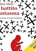 Emma Glass - Il battito fantasma (2023) (mp3 - 128 kbps)