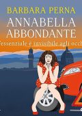 Barbara Perna - Annabella Abbondante. L'essenziale è invisibile agli occhi (2023) (mp3 - 128 kbps)