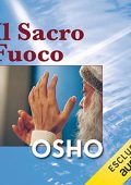 Osho - Il sacro fuoco (2023) (mp3 - 128 kbps)