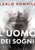 Carlo Pompili - L'uomo dei sogni. Un'indagine del maggiore Valeri (2023) (mp3 - 128 kbps)