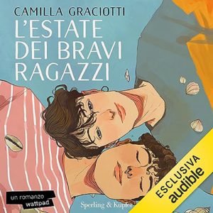 Camilla Graciotti – L’estate dei bravi ragazzi (2023) (mp3 – 128 kbps)