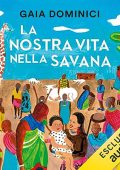 Gaia Dominici Siankiki - La nostra vita nella savana (2023) (mp3 - 128 kbps)