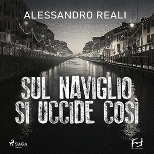 Alessandro Reali – Sul naviglio si uccide così (2023) (mp3 – 128 kbps)