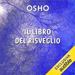 Osho – Il libro del risveglio (2023) (mp3 – 128 kbps)