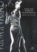 Domitilla Calamai, Sofia Gnoli - Cento anni di stile sul grande schermo. Quando il noir crea la moda (1995) PDF