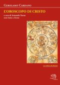 Gerolamo Cardano - L'oroscopo di Cristo. Testo latino a fronte  (2022) PDF