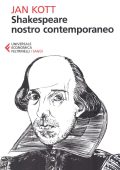 Jan Kott - Shakespeare Nostro Contemporaneo (2015)