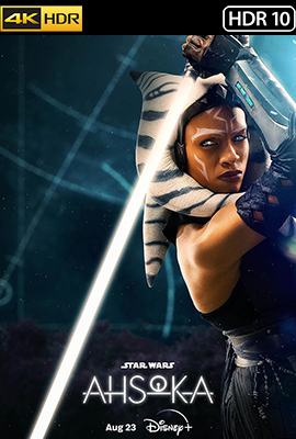 Ahsoka – Stagione 1 (2023) [Completa] WEB-DL 2160p HDR10 E-AC3 ITA ENG SUBS