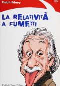img La relatività a fumetti (Bassett Bruce-Edney Ralph)(Cortina 2008)
