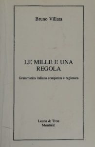 Bruno Villata – Le mille e una regola. Grammatica italiana comparata e ragionata (1992) PDF