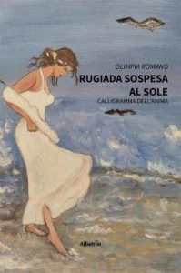 Olimpia Romano – Rugiada sospesa al sole (2023)