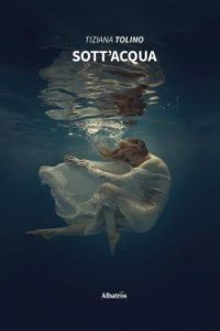 Tiziana Tolino – Sott’acqua (2023)