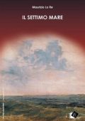 Maurizio Lo Re - Il settimo mare (2022)