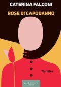 Caterina Falconi - Rose di capodanno (2022)