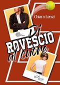 Chiara Lenzi - Di rovescio al cuore (2023)