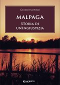 Guido Plutino - Malpaga. Storia di Un'Ingiustizia (2023)