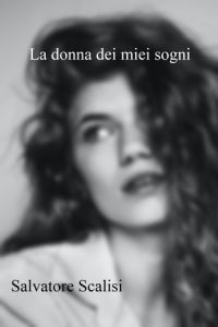 Salvatore Scalisi – La Donna dei Miei Sogni (2023)