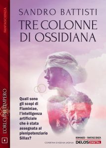 Sandro Battisti – Tre colonne di ossidiana (2023)