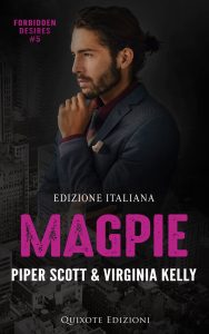 Piper Scott, Virginia Kelly – Forbidden Desires Vol. 5. Magpie (2023)