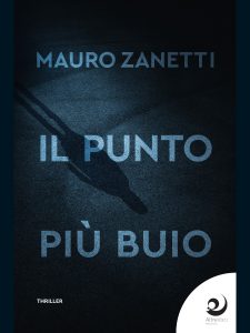 Mauro Zanetti – Il punto più buio (2023)