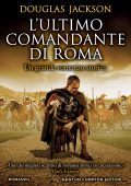 Douglas Jackson - L'ultimo comandante di Roma (2023)