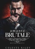 Celeste Riley - Reznek Bratva Vol. 3. Amante Brutale (2023)