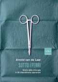Arnold Van De Laar - Sotto i ferri (2019)