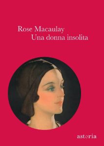 Rose Macaulay – Una donna insolita (2016)