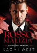 Naomi West - Bratva Zaitsev Vol. 1. Rosso Malizia (2023)