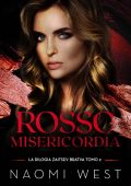 Naomi West - Bratva Zaitsev Vol. 2. Rosso Misericordia (2023)