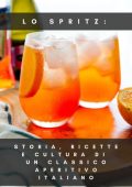 Francesco Prestini - Lo spritz: storia, ricette e cultura di un classico aperitivo italiano (2023)