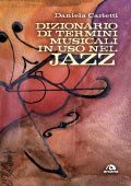 Daniela Carletti - Dizionario di termini musicali in uso nel jazz (2023)