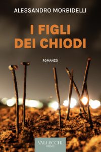 Alessandro Morbidelli – I figli dei chiodi (2023)