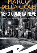Marco Della Croce - Nero come la neve (2023)