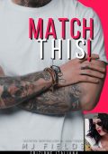 MJ Fields - The Matched Duet Vol. 1. Match This (2023)