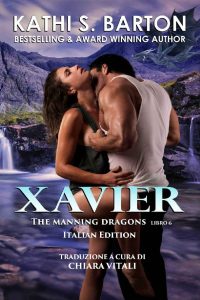 Kathi S. Barton – The Manning Dragons Vol. 6. Xavier (2023)