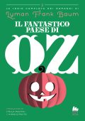 Lyman Frank Baum - Il Fantastico Paese di Oz (2023)