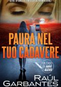Raúl Garbantes - Casi criminali complessi Vol. 2. Paura nel tuo cadavere (2023)