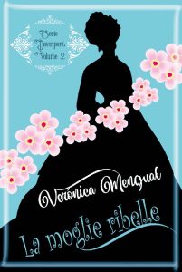 Verónica Mengual – Matrimonio Davenport Vol. 2. La moglie ribelle (2023)