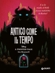 Liz Braswell – Antico come il tempo (2023)