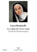 Luca Doninelli - La colpa di essere nati (2023)