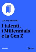 Luca Quaratino - I talenti, i Millennials e la Gen Z (2023)
