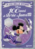Disney - Le più belle storie. 100 anni di storie a fumetti (2023)