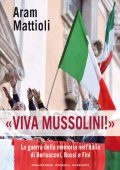 Aram Mattioli - Viva Mussolini! (2011)