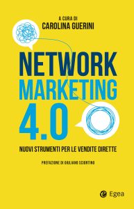 Carolina Guerini (a cura di) – Network Marketing 4.0 (2023)